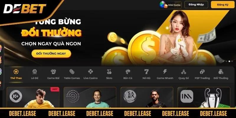 Debet - Nhà cái uy tín được ưa chuộng nhất hiện nay